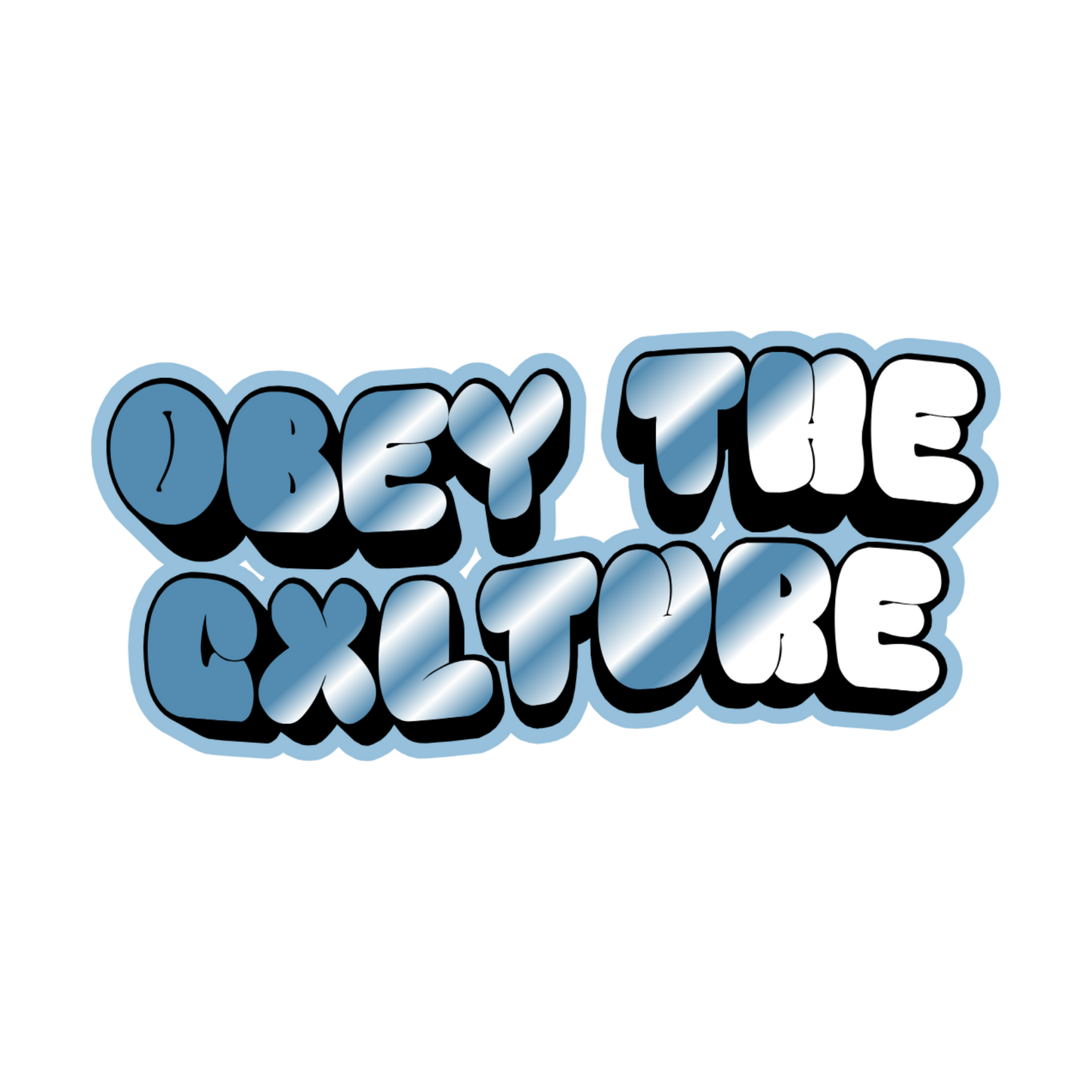 Obey the cxlture
