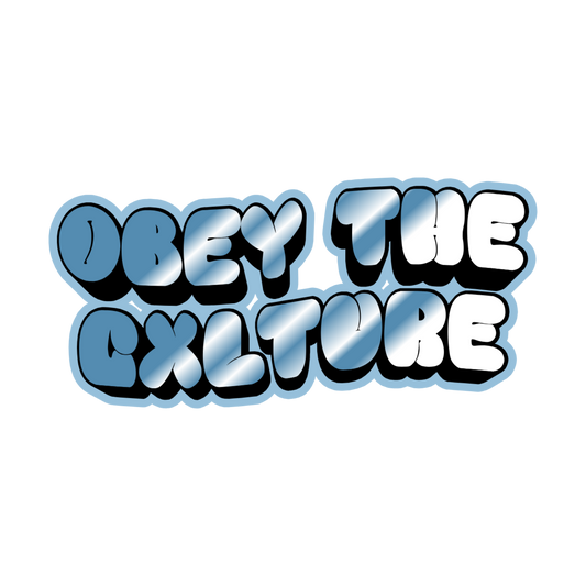 Obey the cxlture