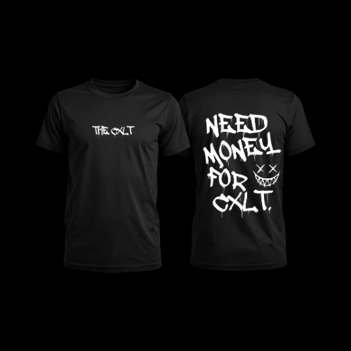 NEED MONEY FOR CXLT TEE